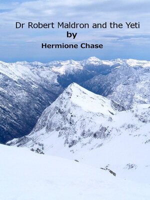 cover image of Dr Robert Maldron and the Yeti